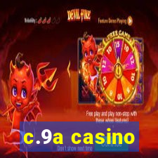 c.9a casino